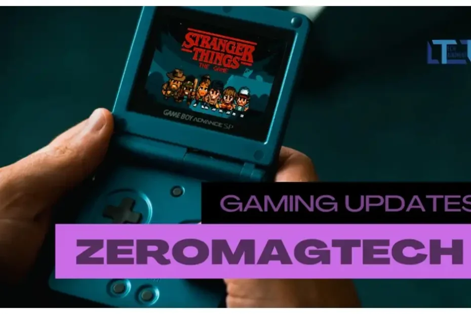 gaming updates zeromagtech